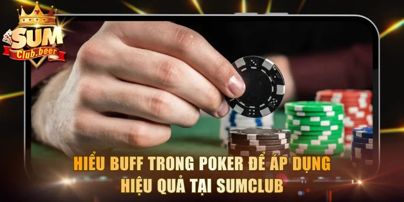 Buff Trong Poker