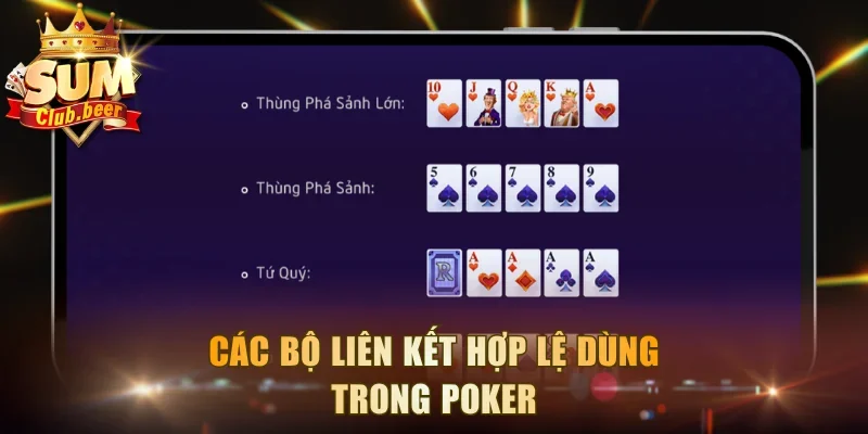 Các bộ liên kết hợp lệ dùng trong Poker