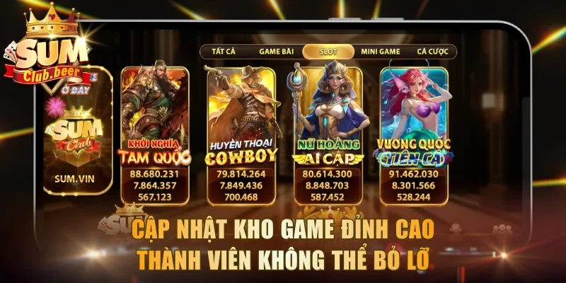 Cập nhật kho game đỉnh cao thành viên không thể bỏ lỡ