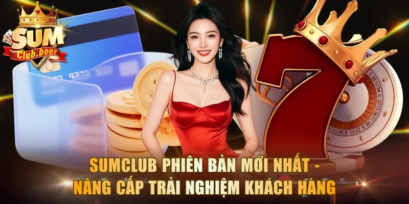 Sumclub Phiên Bản Mới Nhất